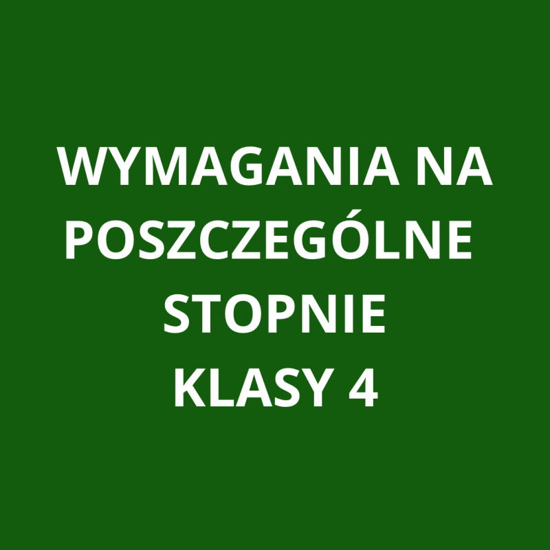 Wymagania klasy 4