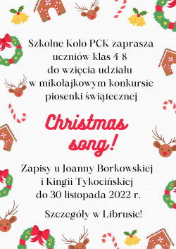 Plakat informujący o mikołajkowym konkursie piosenki świątecznej Christmas song.